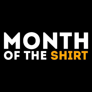 Month of the Shirt
