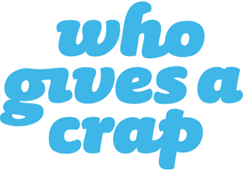 Who Gives A Crap
