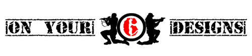 On Your 6 Designs
